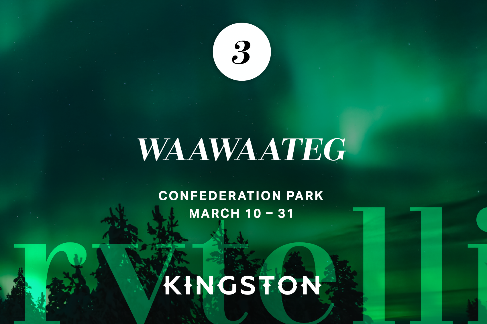 3. Waawaateg Confederation Park March 10 – 31