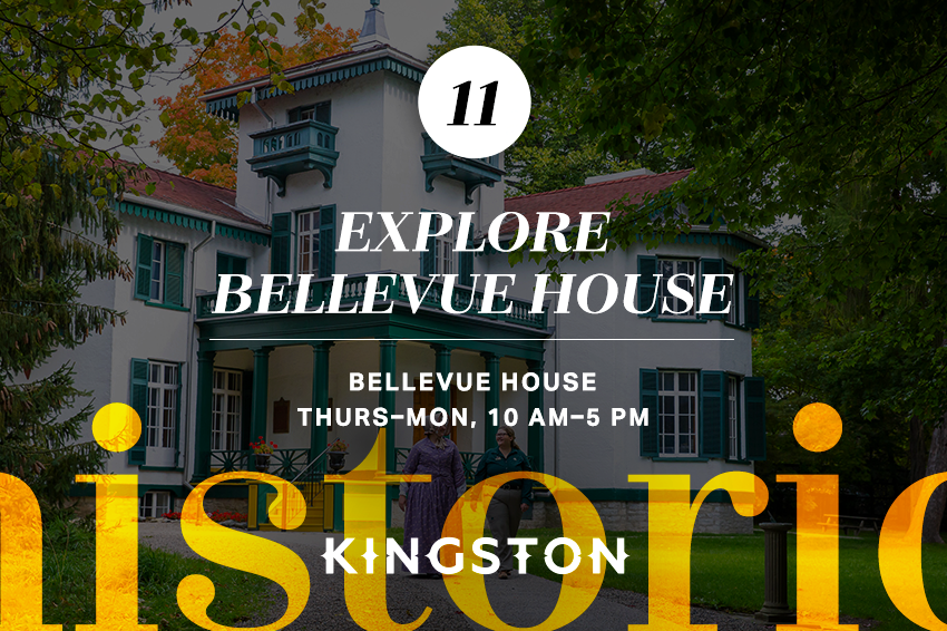 11. Explore Bellevue House