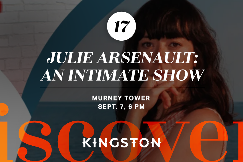 17. Julie Arsenault: an intimate show