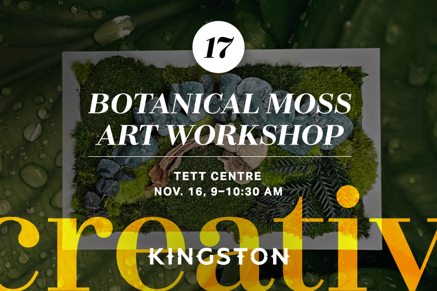 17. Botanical moss art workshop