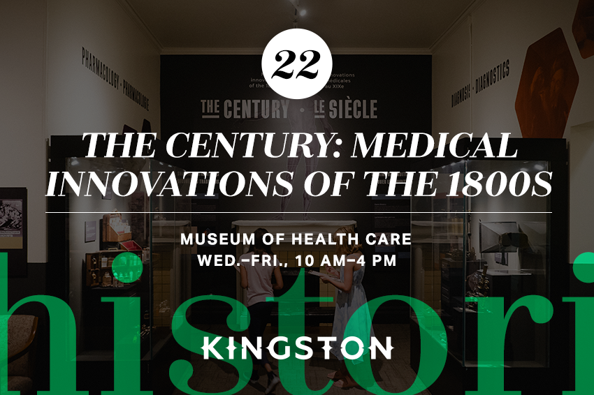 22. The century: medical innovations of the 1800s