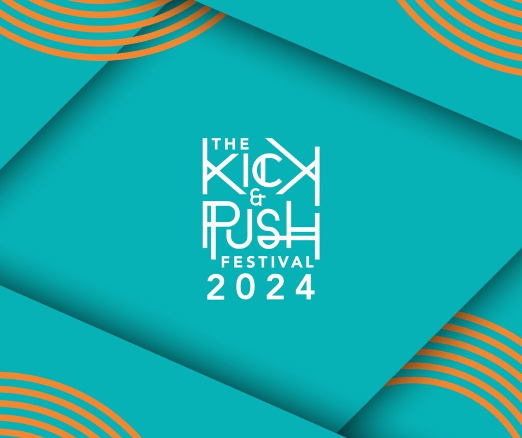 The Kick & Push Festival